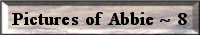 AbbiePics8Button.jpg